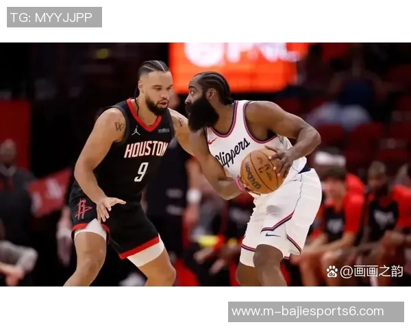 2019年火箭队与快船队激烈对决回顾及精彩瞬间分析